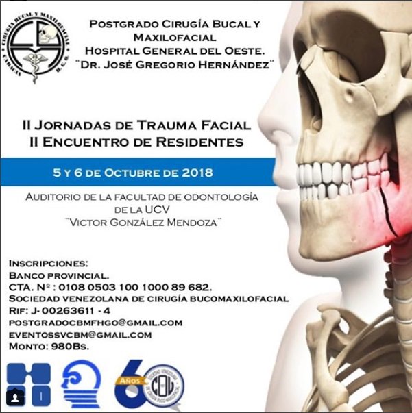 El postgrado de cirugía bucal y maxilofacial del Hospital General del Oeste “Dr José Gregorio Hernández” de Los Magallanes de Catia se complace en anunciar su II Jornadas de Trauma - II Encuentro de Residentes a celebrarse en octubre, avalado  ¡ASISTE!