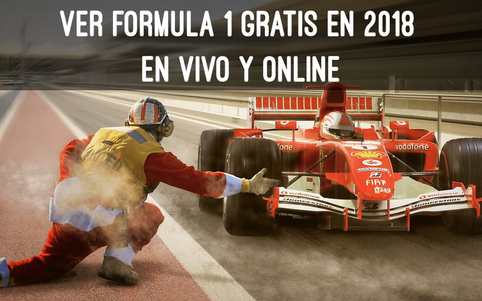 pitecno's tweet image. Ver Formula 1 GRATIS en 2018 En vivo y Online pitecno.com/ver-formula-1-…