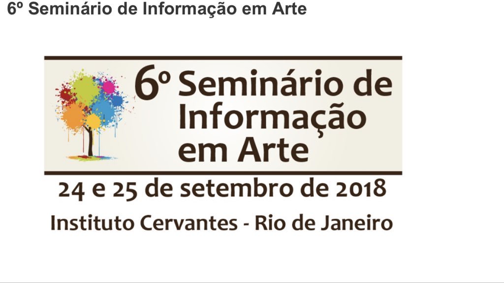 GPSalmeron's tweet photo. A punto para hablar de la transformación de la @ifla en #REDARTE Río de Janeiro, “6 Seminário de Imformação em Arte”. Gracias @InstCervantes por hacerlo posible! https://t.co/9rEwgucDHF