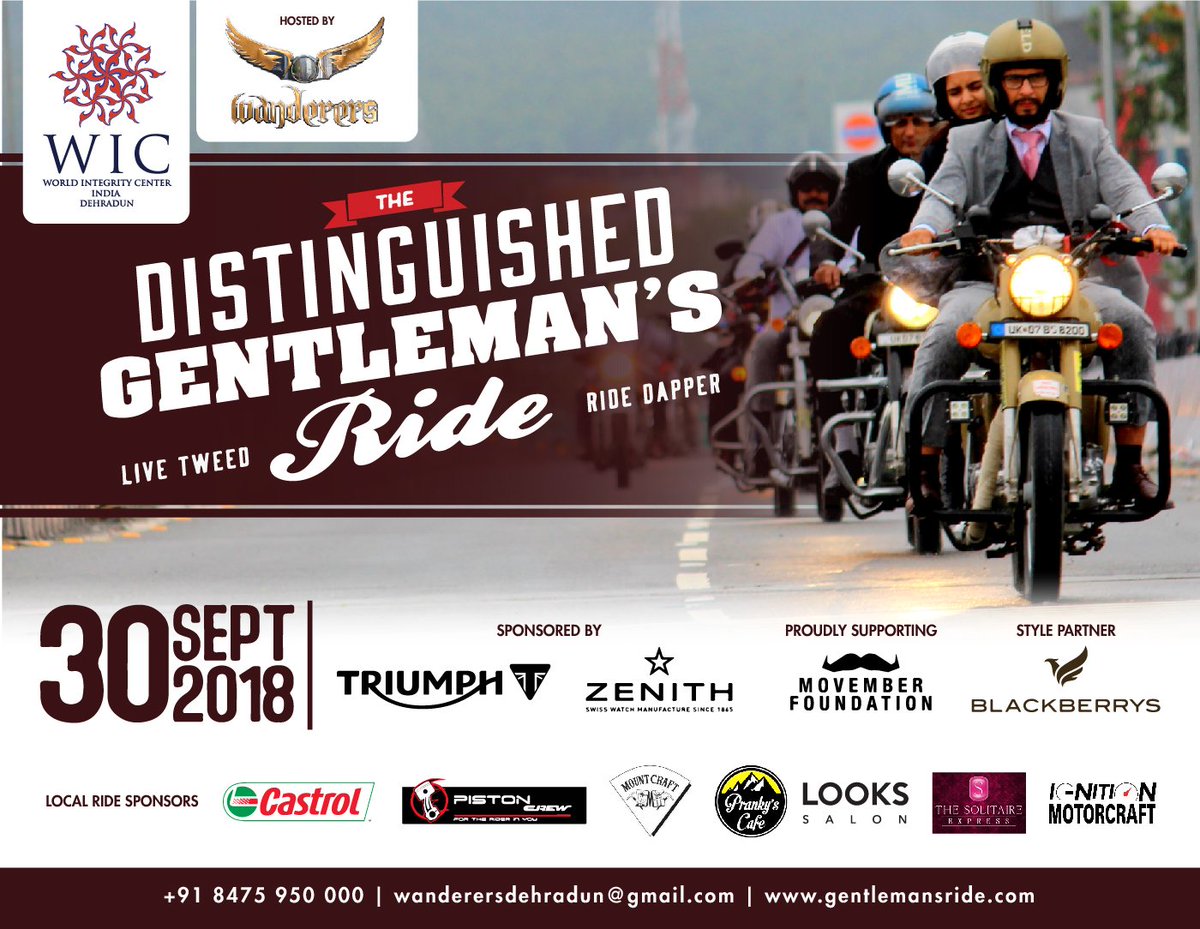 Wic India On Twitter Wic India Dehradun And Wanderers Present The Distinguished Gentleman S Ride Register Today For The Amazing Bike Rally On 30 September 2018 Distinguished Gentlemanride Bulletlove Riders Bikers Bikerally