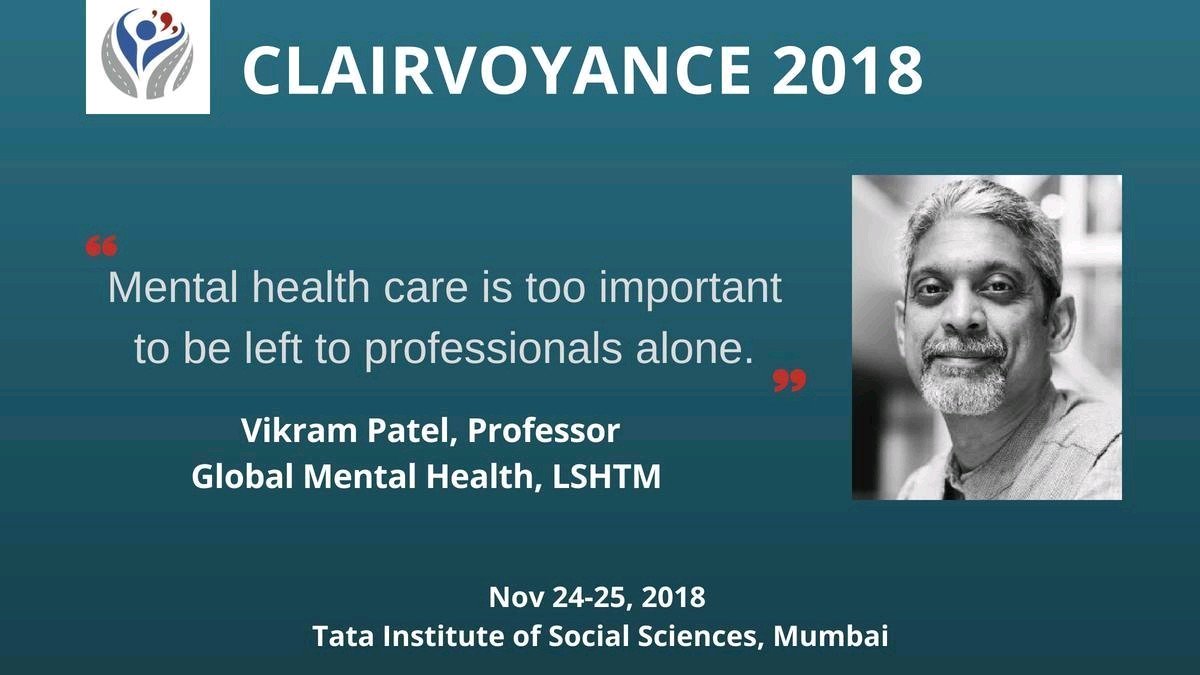 Join Safeguarding the Journey: Mental Health, rights and access to treatment with Vikram Patel, Psychiatrist and Professor, LSHTM at #Clairvoyance2018 
tissclairvoyance.com #21stNationalHealthConf #TISS #Mumbai