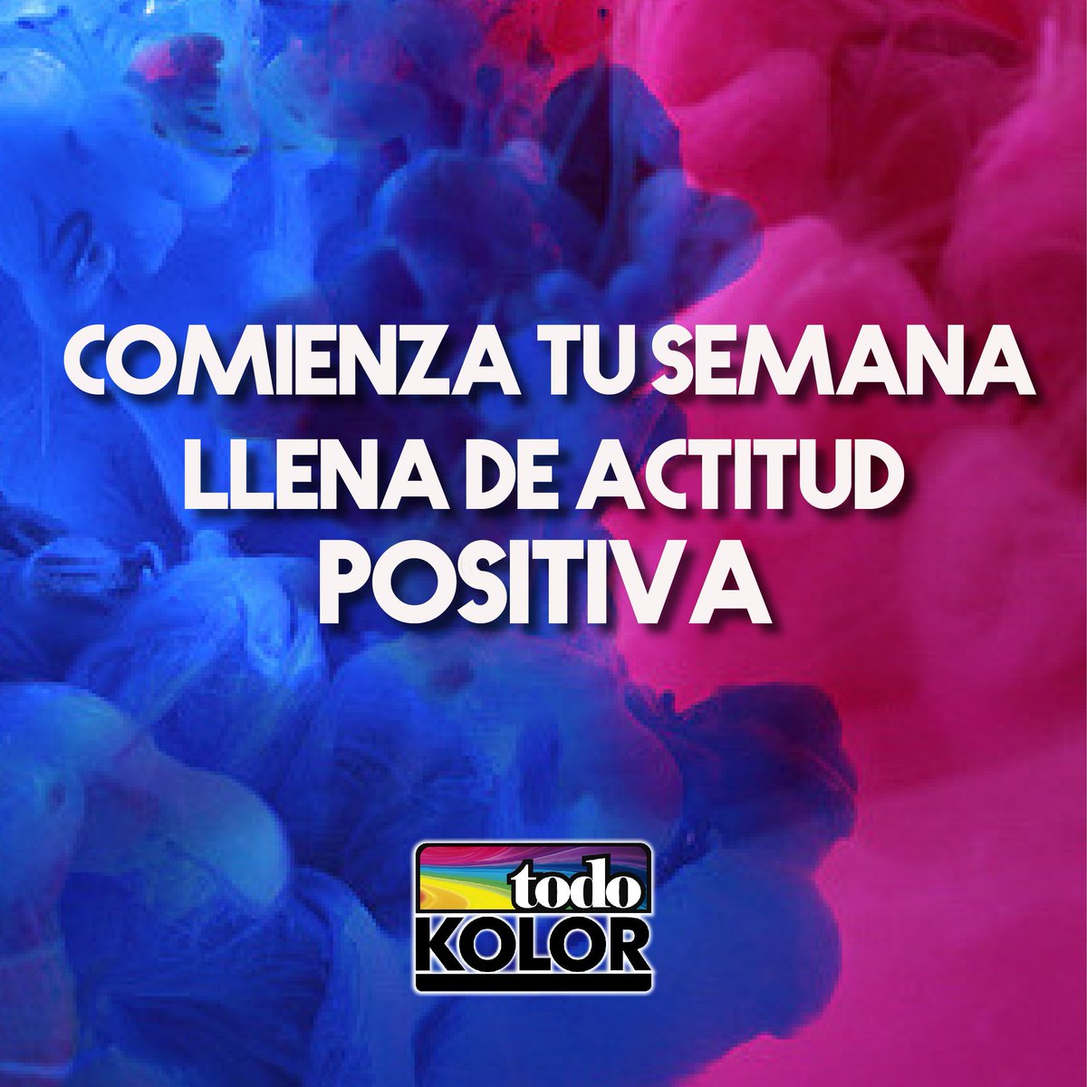 todokolor's tweet photo. Transforma lo negativo en positivo, verás que las cosas te saldrán de lo mejor, tienes toda una semana llena de oportunidades. ☺️
#SomosKolor #Anuncios #Publicidad #Soluciones #FelizLunes #BuenLunes #MasKolor #Color #PublicidadExterior #LunesDeKolor https://t.co/s9x6ayUlas