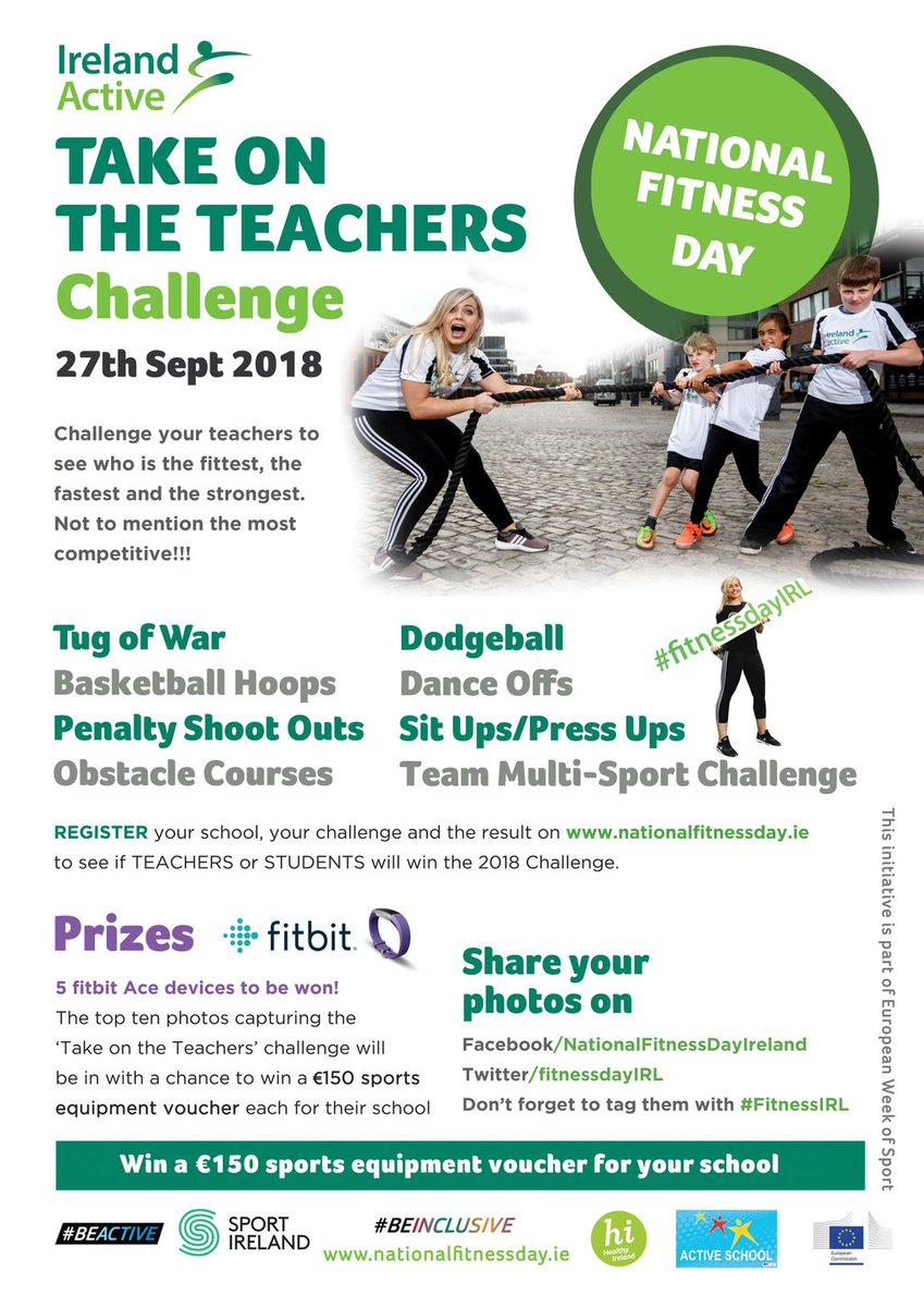 irelandactive's tweet photo. Don't forget, pupils across the country will be taking on the teachers on #NationalFitnessDay! Share your photos on our Facebook Page or Twitter using the hashtag #FitnessIRL to be in with the chance of winning some amazing prizes #Fitbit #Takeontheteachers https://t.co/WxpfbAqRd8