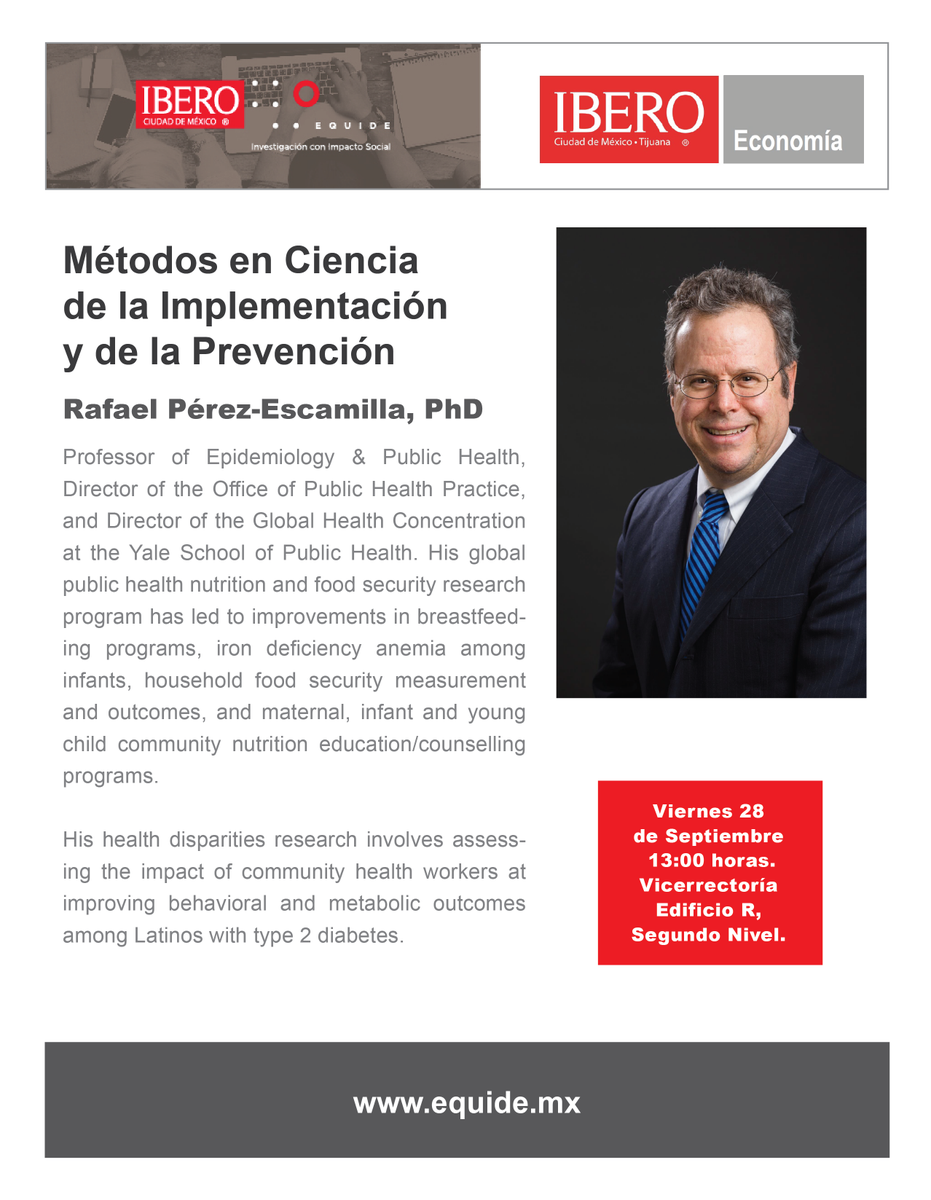 Te esperamos este viernes 28 de Septiembre, en Vicerrectoría estará Rafael Perez-Escamilla PhD, a las 13:00 horas. #equide #implementationscience <a href="/uiaeconomia/">Economía Ibero</a> <a href="/rperezescamilla/">Rafael Perez-Escamilla</a> #evaluacion