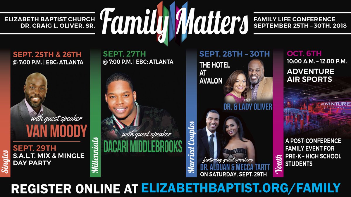 It begins TOMORROW! Join us for our Family Life Conference commencing September 25th - 30th! There will be something for everyone: Youth, Millennials, Couples and Singles! Meet us at 4245 Cascade Rd, Atlanta, GA. There’s still time to register now at elizabethbaptist.org/family