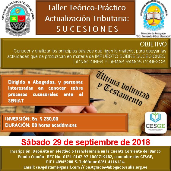 caezulia's tweet image. Taller teórico práctico sobre Sucesiones, dictado por especialistas en la materia. Duración 8 horas. Horario Sabatino de 8:00 a.m. a 1:00 p.m. Inversión: Bs.S. 230,00 Info: 0261-4116134 o cesgeletatam@gmail.com