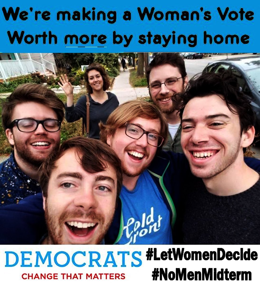 JohnLloydScharf's tweet photo. So #LetWomenDecide and #NoMenMidterm are not a @DemCloakroom endorsed movements? https://t.co/QtdfOEnMUW