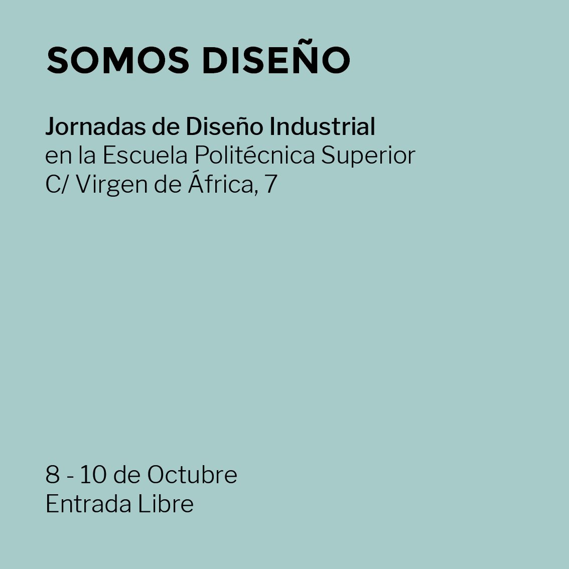 Nos moríamos de ganas de contaros todo lo que viene para esta nueva edición del Somos Diseño.
Esta vez tendrá lugar del 8 al 10 de Octubre, con ponencias y talleres. Os podréis apuntar en el stand que estará en el hall principal.
¡La entrada es libre hasta completar aforo!