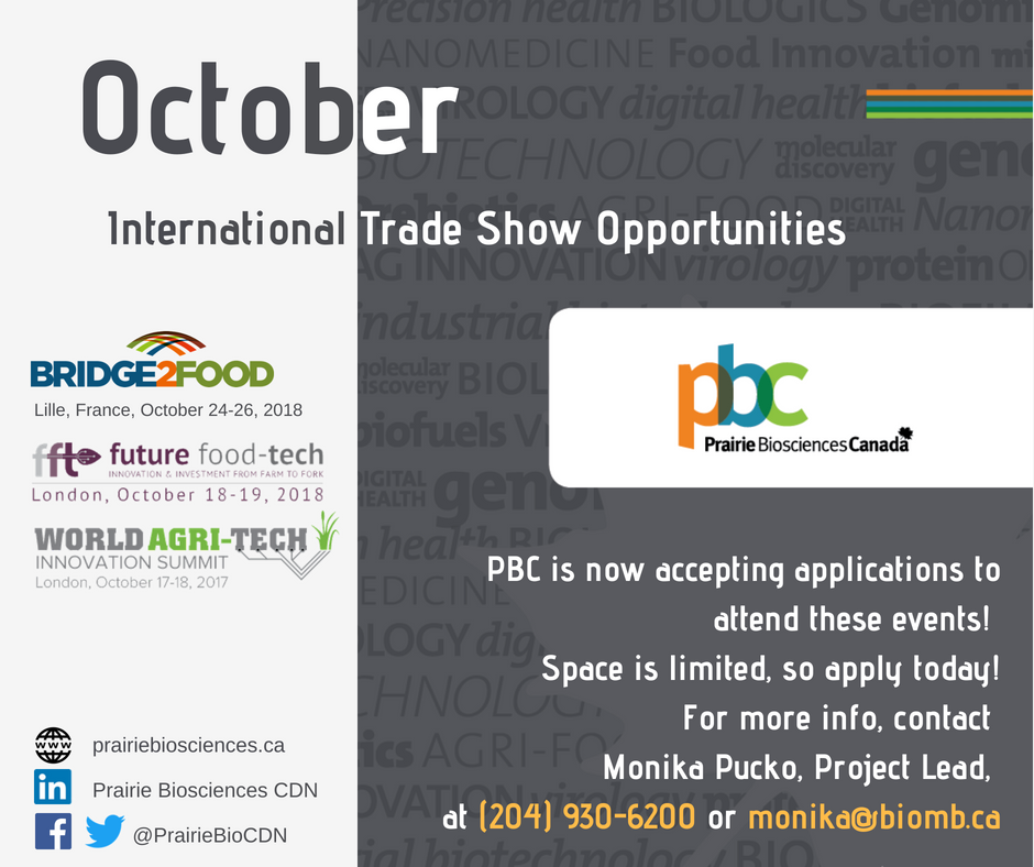 PrairieBioCDN's tweet photo. October International Trade Show Opportunities. Contact Monika Pucko at (204) 930-6200 or monika@biomb.ca for more info.
Click here for the gateway application form: https://t.co/00PEYJdzwX
Deadline: Oct 1st, 2018
#PrairieBioCDN #PBC_Gateway #CDN https://t.co/N6zX7GOblQ