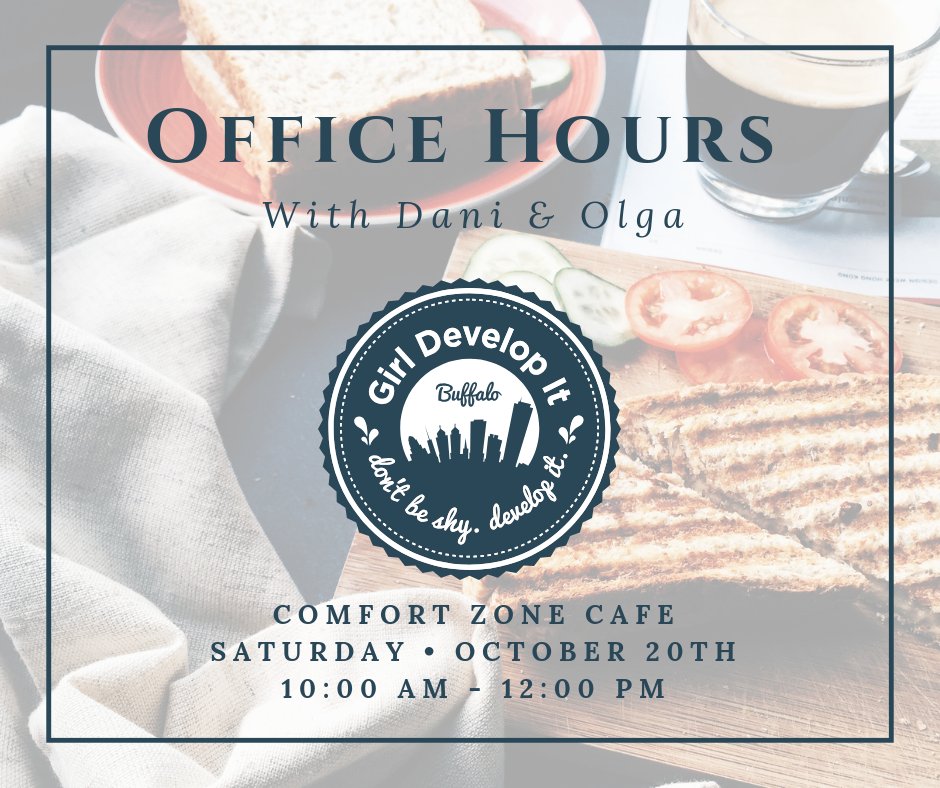 Come see us at our office hours meetup tomorrow with any questions you may have! :) #gdibuffalo
