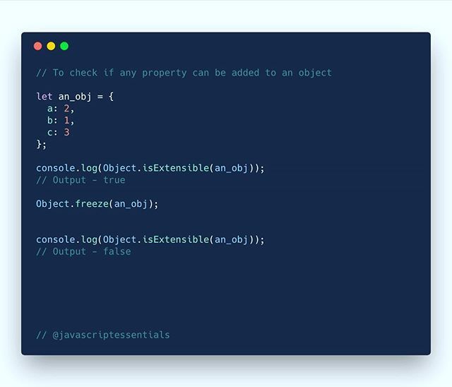 jsessentials's tweet image. The Object.isExtensible() method determines if an object is extensible whether it can have new properties added to it.⠀
.⠀
.⠀
.⠀
#javascriptessentials #jseseries #jseseries33⠀
#array #javascript #es6 #angular #reactjs #vuejs #html #css #webdevelo… ift.tt/2xB90mN
