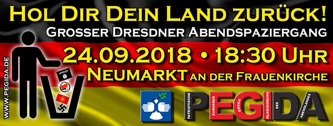 OFFICIAL_PEGIDA's tweet photo. #PEGIDA in #Dresden am 24.09.2018 #dd2409 #dd1709 #AufDieStraße #Sachsen #Thüringen #Brandenburg #Berlin #Cottbus #Leipzig #Chemnitz #Erzgebirge #Görlitz #Plauen #Zwickau #AfD #Merkel #SPD #CDU #Koethen #SachsenAnhalt #Merkelmussweg #nopegida #noafd #Maaßen #AfD https://t.co/d585IU97eG