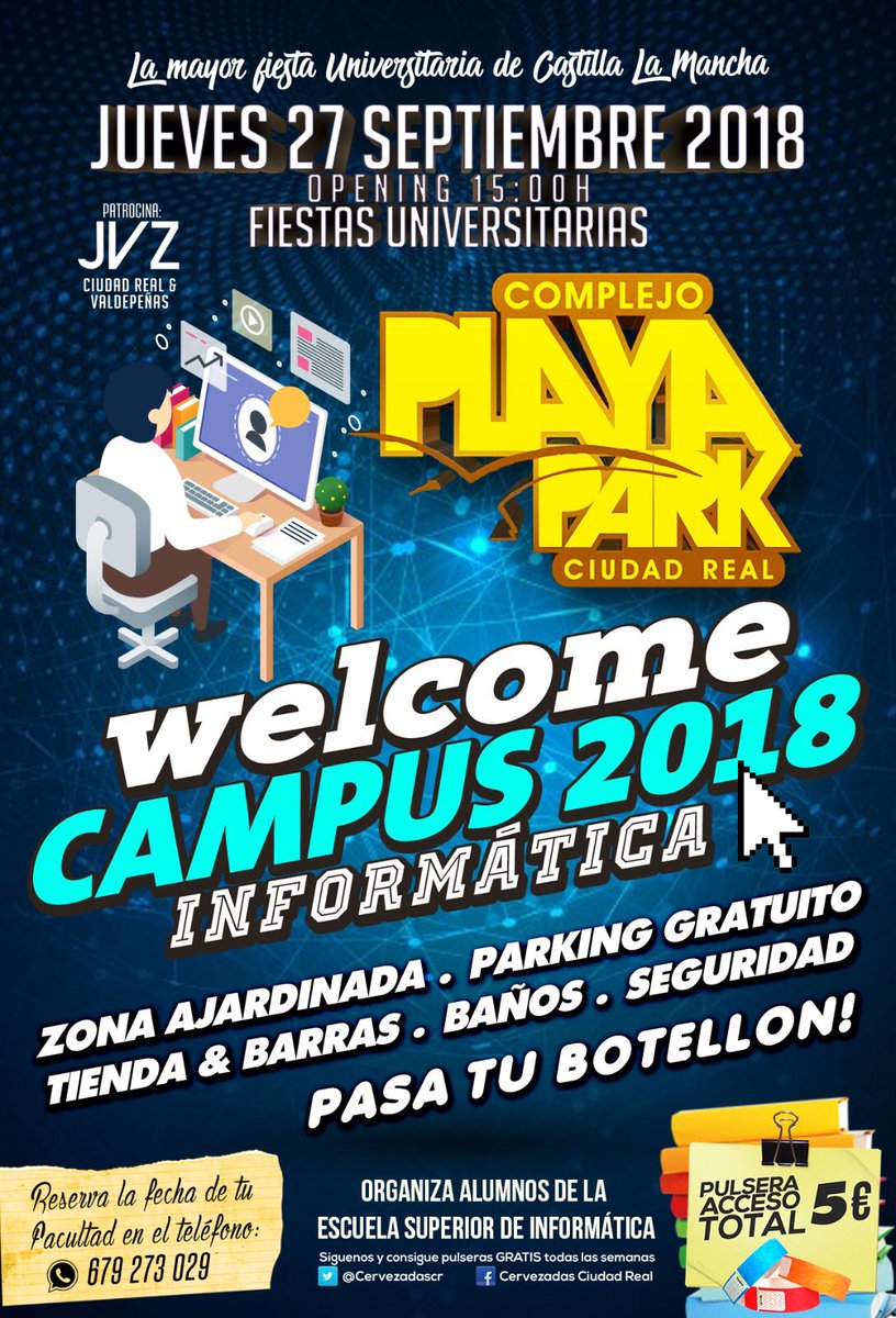 VUELVEN LAS FIESTAS UNIVERSITARIAS 
Este jueves 27 de septiembre en PLAYA PARK
I N F O R M A T I C A