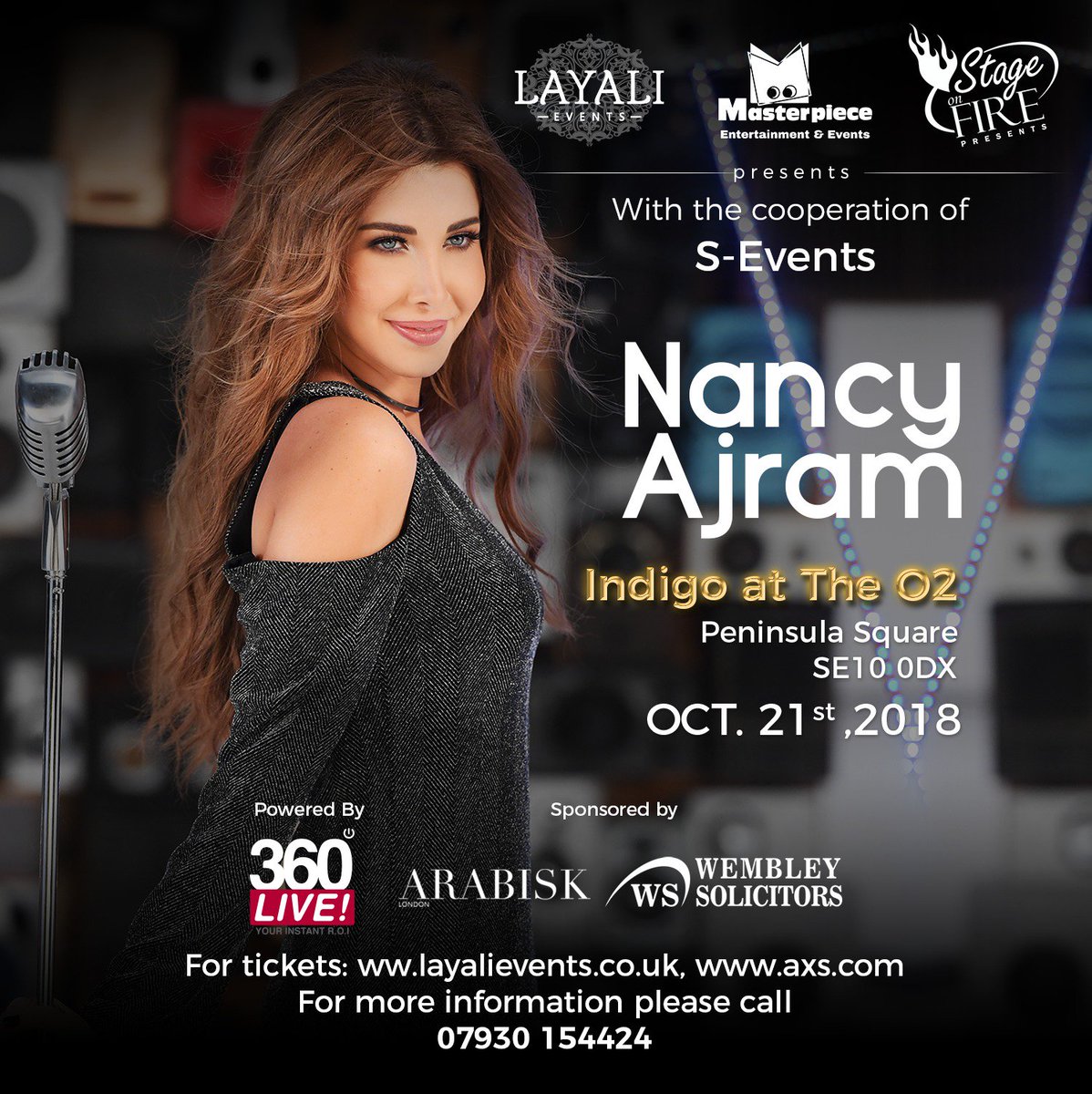 NancyAjram's tweet photo. To all my fans in London, wait for me at the renowned indigo O2 on Sunday 21st October 2018.

Organized by: Layali Events - Masterpiece UK - Stage on Fire - S events

#sevents #layalieventslondon #stageonfire #masterpiece_events_usa https://t.co/gdNRvWdeyz