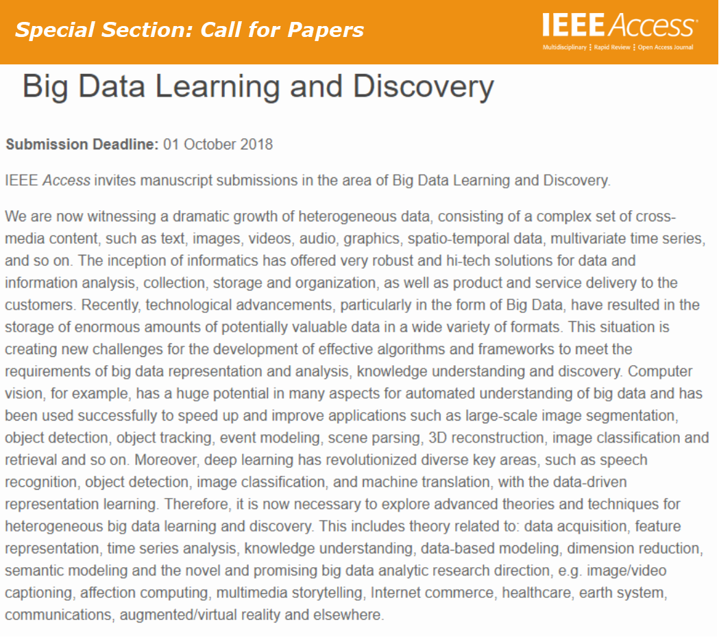 IEEEAccess's tweet photo. #CallforPapers: Our #SpecialSection "Big Data Learning and Discovery" is currently accepting article submissions https://t.co/J3twPl654r #BigData #BigDataLearning #IEEEAccess https://t.co/04vyMcVhWM