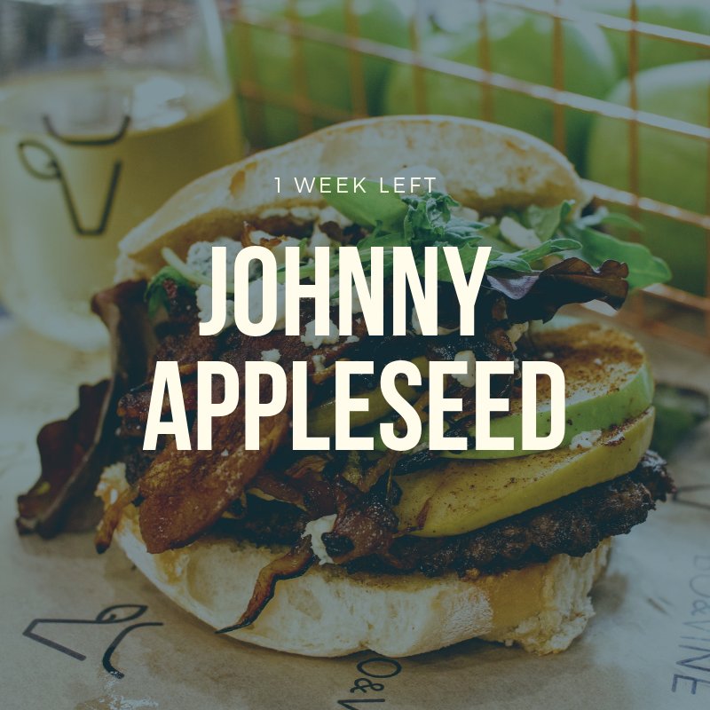 boandvine's tweet image. 🕰️  Just 1 WEEK LEFT to try our fall-tastic Johnny Appleseed burger before it goes into hibernation!! #fallpuns