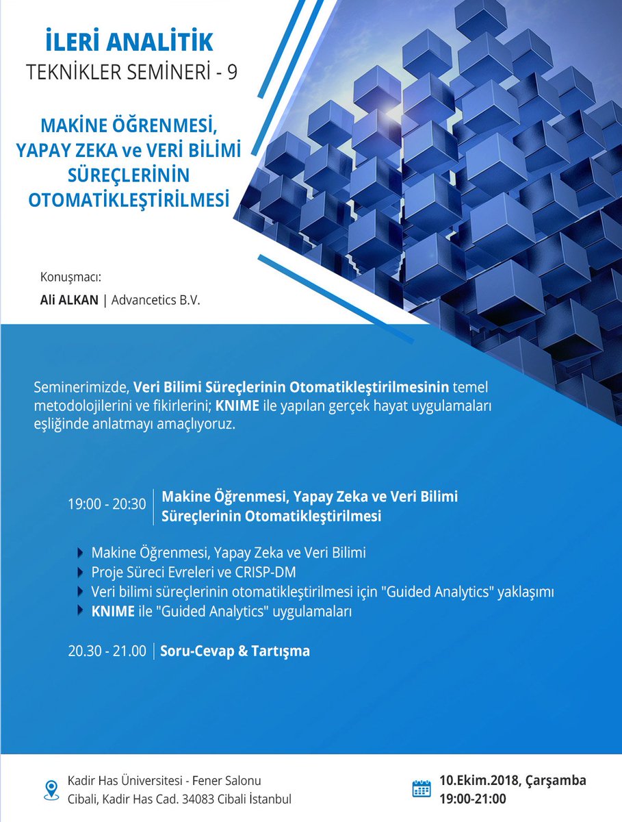 İleri Analitik Teknikler Semineri - 9 
Makine Öğrenmesi, Yapay Zeka ve Veri Bilimi Süreçlerinin Otomatikleştirilmesi
Aşağıdaki linke tıklayarak kayıt oluşturabilirsiniz.
sistek.com.tr/seminer/ileri-…