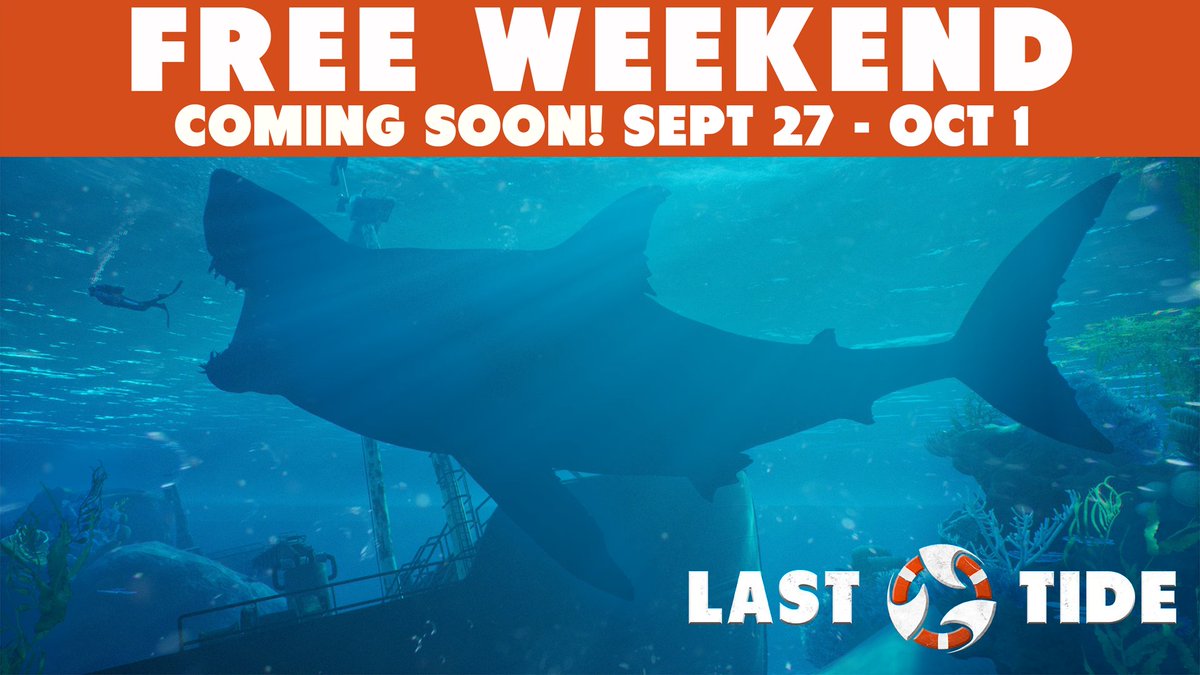 PlayLastTide's tweet photo. Last Tide's FREE WEEKEND (Sept 27 to Oct 1st) is almost here! Spread the word and tell your friends to #TryLastTide, you might need them to face what's coming! 😱🦈 https://t.co/RIXGjFLuGh #LastTide #Steam #FreeWeekend #BattleRoyale #TheMeg https://t.co/2nCVj8SPRV