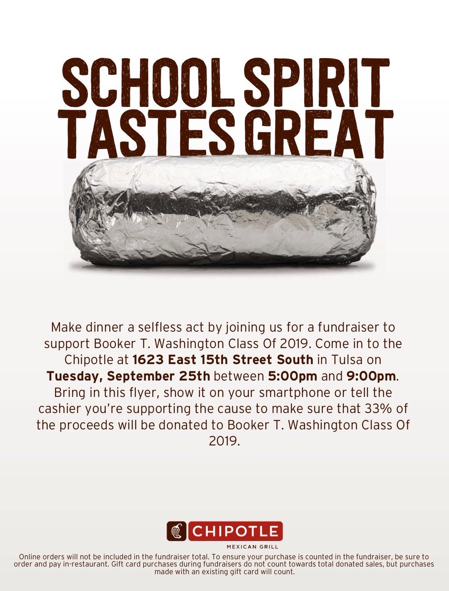 Friends just a reminder eat at Chipotle in Tulsa,1623 East 15th Street South, on Tuesday, September 25th from 5-9pm and help support Booker T. Washington High School Class of 2019! (Tulsa, Oklahoma) #BTWDNA #THEHIVE  details in attached flyer