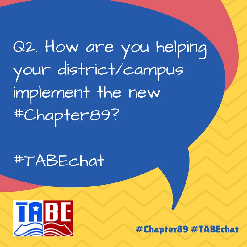 bilingualpride's tweet photo. Q2: How are you helping your district/campus implement the new #Chapter89? #TABEchat @TA4BE https://t.co/b1OWGX9TKV