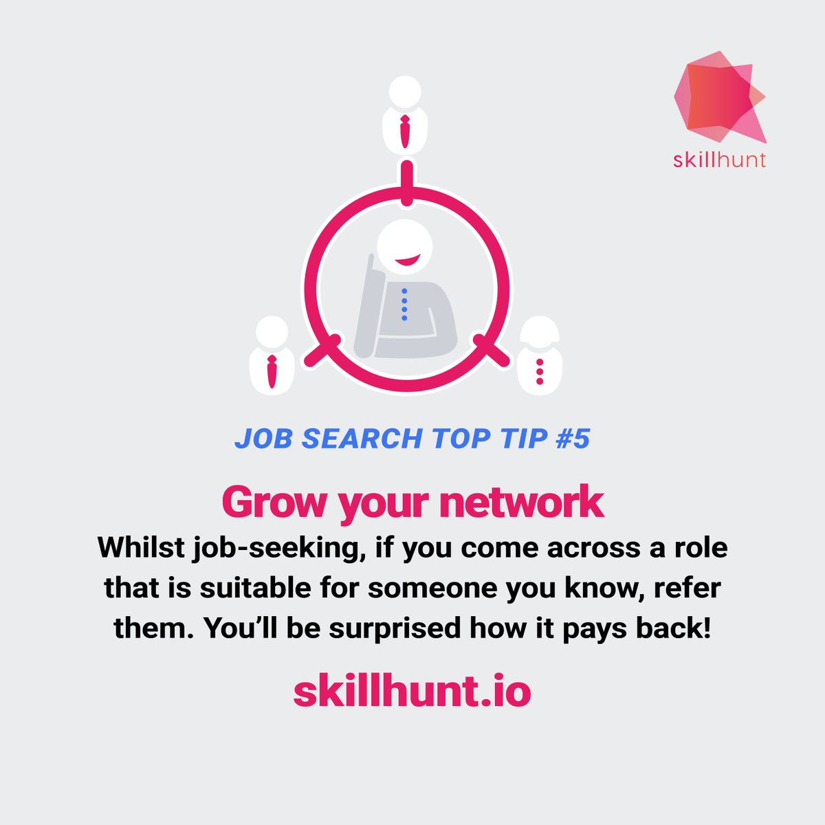 skillhunt_io's tweet photo. Job search top tip #5. Grow your network. Whilst job-seeking, if you come across a role that is suitable for someone you know, refer them. You’ll be surprised how it pays back! Watch the space for the next tip. #jobSeekersNetwork #grow #Networking #jobSeeking #Startup #huntright https://t.co/I3ypocXluk