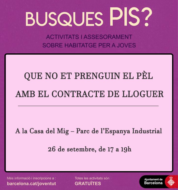 CompartirHabita's tweet photo. ➡️ "BUSQUES PIS?"
🗓️ QUE NO ET PRENGUIN EL PÈL AMB EL #CONTRACTE DE #LLOGUER!
➡️ https://t.co/cYGNQBJPI6
#compartirpis #compartirhabitatge #joves #jove #jóvenes #lloguer #habitació #habitación #oferta #demanda #butlletí #habitatge #habitatgejove #habitatgecompartit https://t.co/N9f9WIf8o2