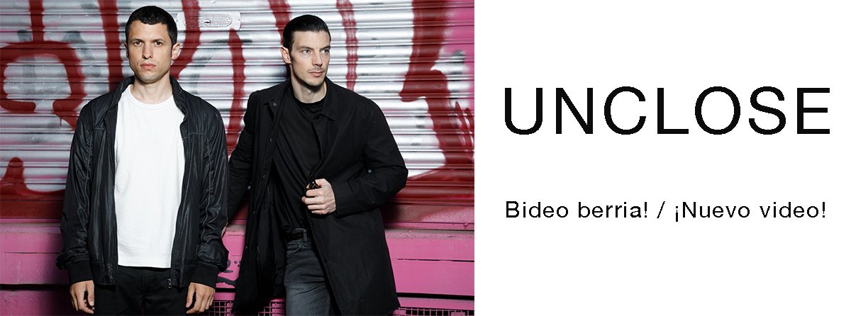 Unclose: bideoklip berria / nuevo videoclip - mailchi.mp/4bfb233ebc24/u…
