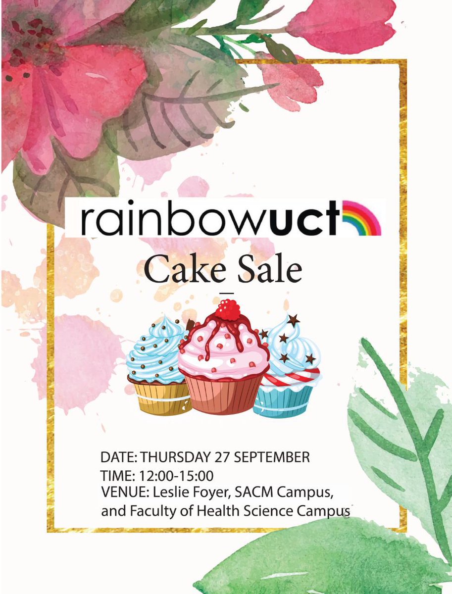 Treat yo self this Thursday! All proceeds will go towards fund raising for Rainbow UCT 🌈🍧🍰🍯🍪