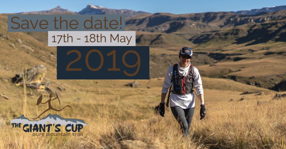 Save the date: 17-18 May 2019 - For it’s 6th year running, The Giant’s Cup two day trail run will take runners across the famous Giant’s Cup Trail, in the foothills of the magnificent Southern Drakensberg. thegiantscup.co.za