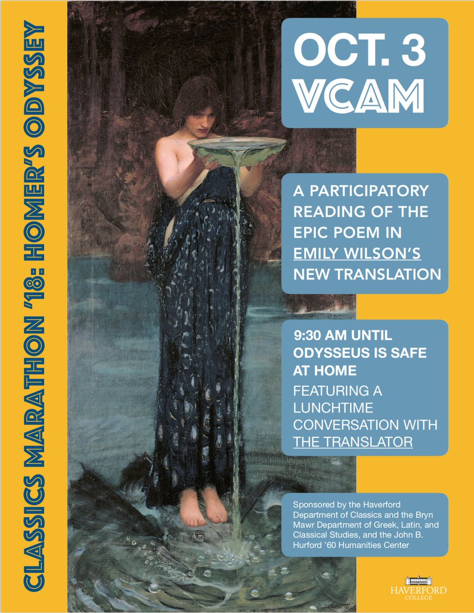 This year's Classic Marathon at Haverford College (the 13th annual!) is just over a week away! Come and listen to a few minutes or a few hours of Homer's Odyssey--or join into the epic festivities by reading a passage!

When: Wednesday, Oct. 3 @ 9:30 am
Where: VCAM Lounge