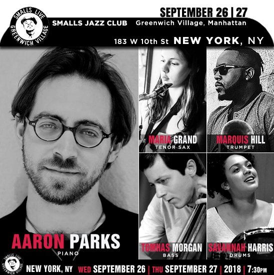 jazzsharing's tweet photo. →@SmallsJazzClub #NewYorkCity
AARON PARKS QUINTET
@aparksmusic top jazz-pianist, composer
→https://t.co/QymiGZxNDU
W/@mhillsounds #MariaGrand #ThomasMorgan #SavannahHarris
Wed | SEPTEMBER26 | 7:30pm
→https://t.co/b57G9xv9Zr
Thu | SEPTEMBER27 | 7:30pm
→https://t.co/VmKPDCFHMs https://t.co/NJyuldCx0X