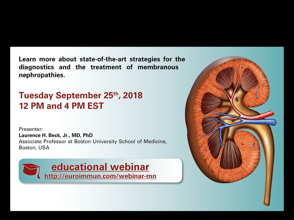 EUROIMMUN's tweet photo. Don't forget our educational webinar on #Membranous #Nephropathy. Tuesday September 25th, 2018 from 12:00 PM – 1:00 PM EST. Presented by
Laurence H. Beck, Jr., Associate Professor @BUMedicine https://t.co/vKkzmbDZHa https://t.co/czOb1WaIZ0