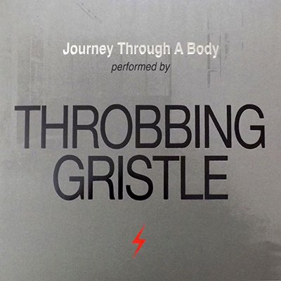 ...new review!... THROBBING GRISTLE - Journey Through A Body – Vinyl Reissue (MUTE 2018)  scatalogik.com/thobbing-grist… @MuteUK @MuteUSA @chris_carter_ @coseyfannitutti   @DocEvidence @ThrobbingGrstle  #peterchristopherson #genesisporridge #noise #experimental #electronic  #industrial