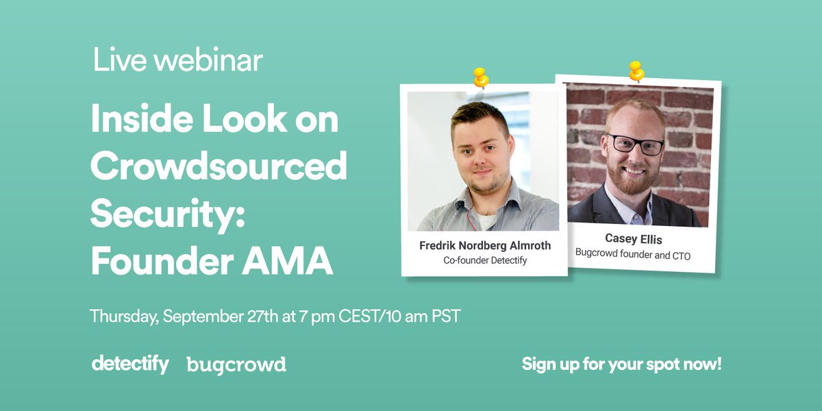 detectify's tweet image. What&apos;s next for #ethicalhacking? Join us for a live webinar on Thurs 9/27 at 10am PST/7pm CEST with @Almroot and @caseyjohnellis as we discuss the status of crowdsourced security, #coolhacks and where the industry is headed. Sign up here: bugcrowd.com/resource/webin…