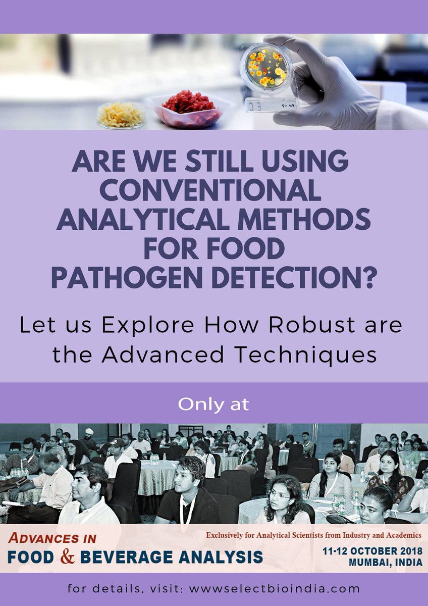 glostemworld's tweet photo. "Are we still using conventional Analytical Methods for Food Pathogen Detection?" #FBAI18 #FoodAnalysis18 #Analysis #Quality #Conference #Mumbai #Food_Industry #Analytical_Techniques For details, visit: https://t.co/j4zX1MCTFd https://t.co/mHHYiT9QVh