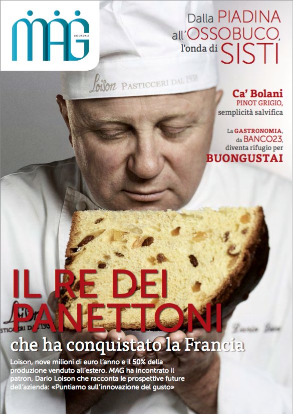 loisonpanettone's tweet photo. Sul nuovo numero di #MAG, 📰 la rivista di @food_comm , trionfa in copertina @DarioLoison. L'articolo? "Il re del Panettoni che ha conquistato la Francia!".💪
https://t.co/J76PsYBZk3
#PressLoison #TasteLoison https://t.co/AmU6Yayqt7