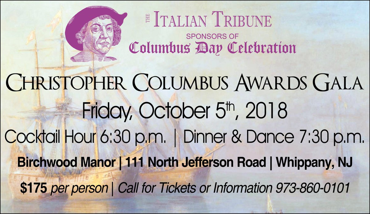 The 48th Annual Columbus Day Gala Event hosted by the Italian Tribune is fast approaching... Call 973-860-0101 for Tickets or more information.
