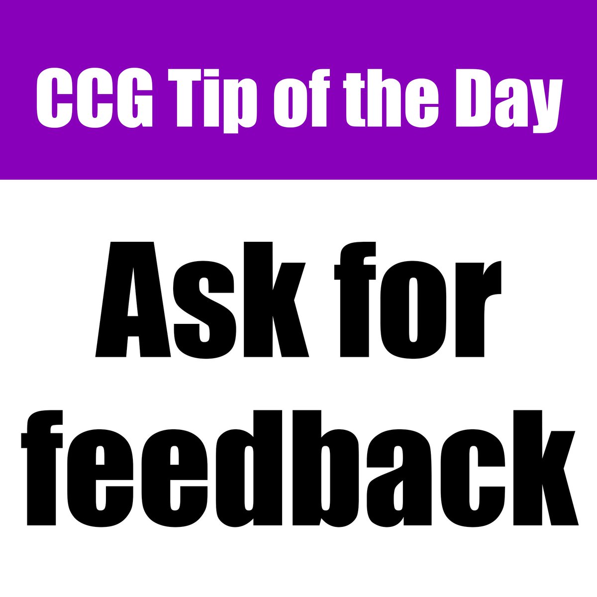 ChristianCGuild's tweet image. #CCG #TipoftheDay: Seek out feedback and don't be afraid to here criticism of your work.