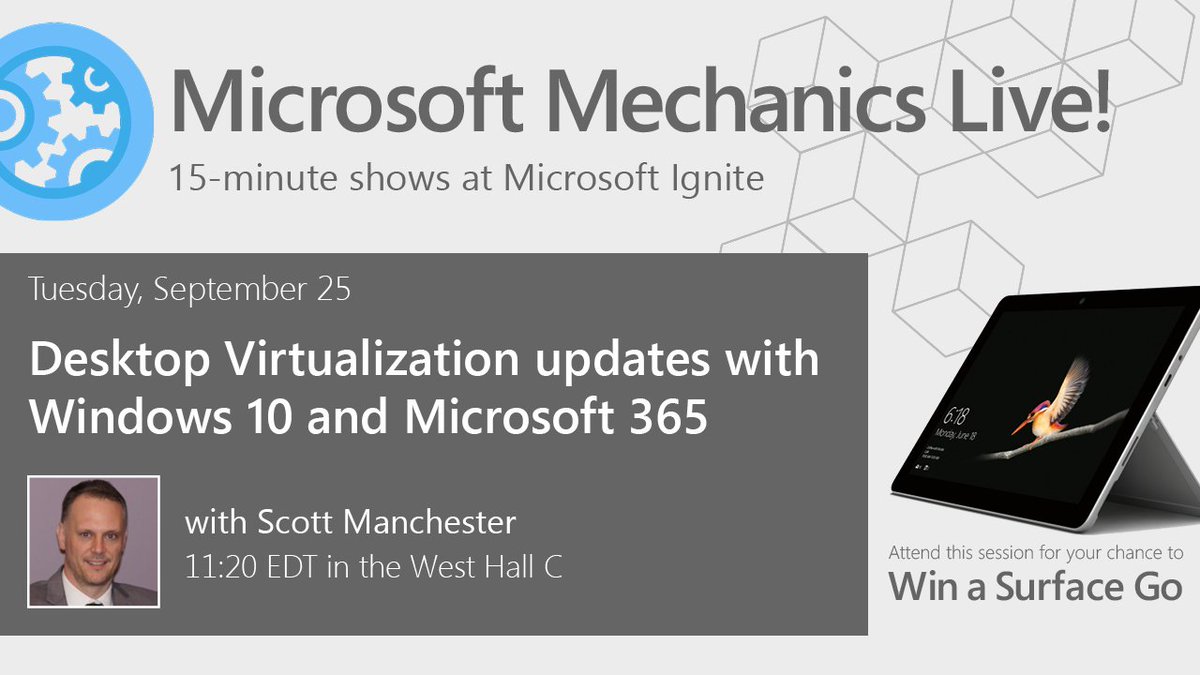 MSFTMechanics's tweet image. #DesktopVirtualization updates with #Windows10 and #Microsoft365. This #MSIgnite session starts at 11:20 EDT in West Hall C. 
BONUS: Be a part of the studio audience for a chance to win a #SurfaceGo.