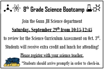GunnJHAcademy's tweet image. 8th grade Science CA Review Boot Camp

Join the Gunn JH Science Department Saturday, September 29, 10:15am*-12:45pm to review for the Science Curriculum Assessment on Oct. 3rd.