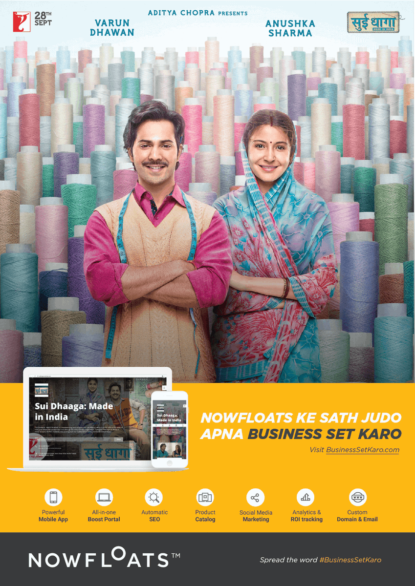 NowFloats's tweet photo. A Big Salute to the Entrepreneurial Pride and Self-Reliance of the 'Indian Small Business Owner'. Proud to be associated with #SuiDhaagaMadeInIndia All the Best @AnushkaSharma @Varun_dvn @yrf NowFloats Ke Sath Judo, Apna #Businesssetkaro https://t.co/YQIfT6M4eg