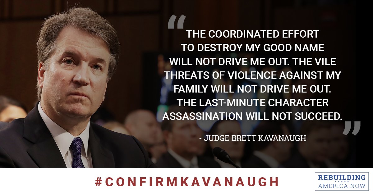 RebuildingAmNow's tweet photo. Rebuilding America Now is proud to stand with Brett Kavanaugh. We won't back down! We won't let Democrats bully us and smear a good man's name! Are you with us?  Are you with Brett Kavanaugh? #ConfirmKavanaugh #StandWithKavanaugh https://t.co/Xrpux6Xa9f