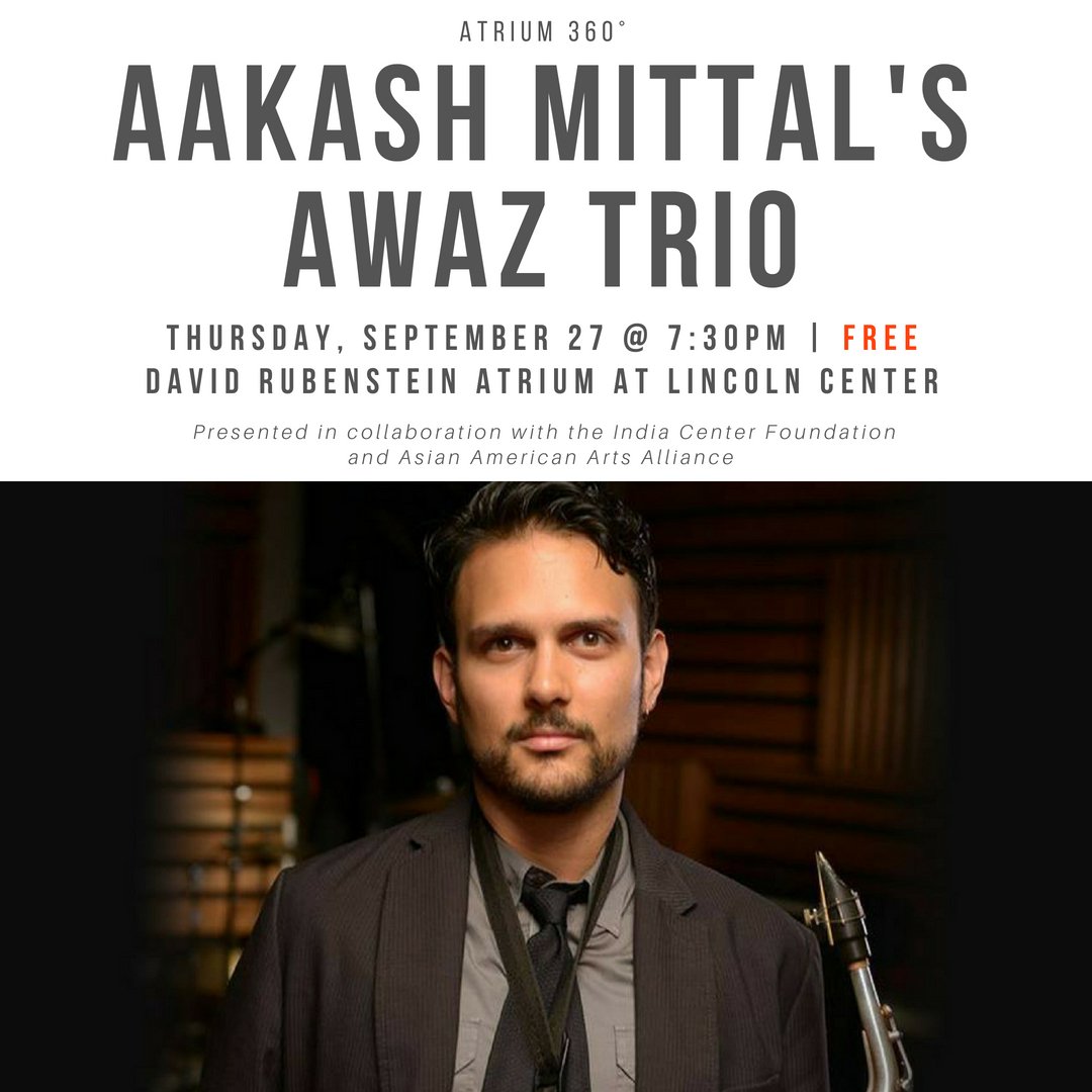 LCAtrium's tweet photo. Get an inside look at @AakashMittal1's Nocturne Series in an interview w/ composer/sax player Pawan Benjamin in @LincolnCenter's The Score & join us this Thurs! @indiacenterus @aaartsalliance #atrium360 https://t.co/btvlj5ZLDZ https://t.co/mFA4xnwgcL