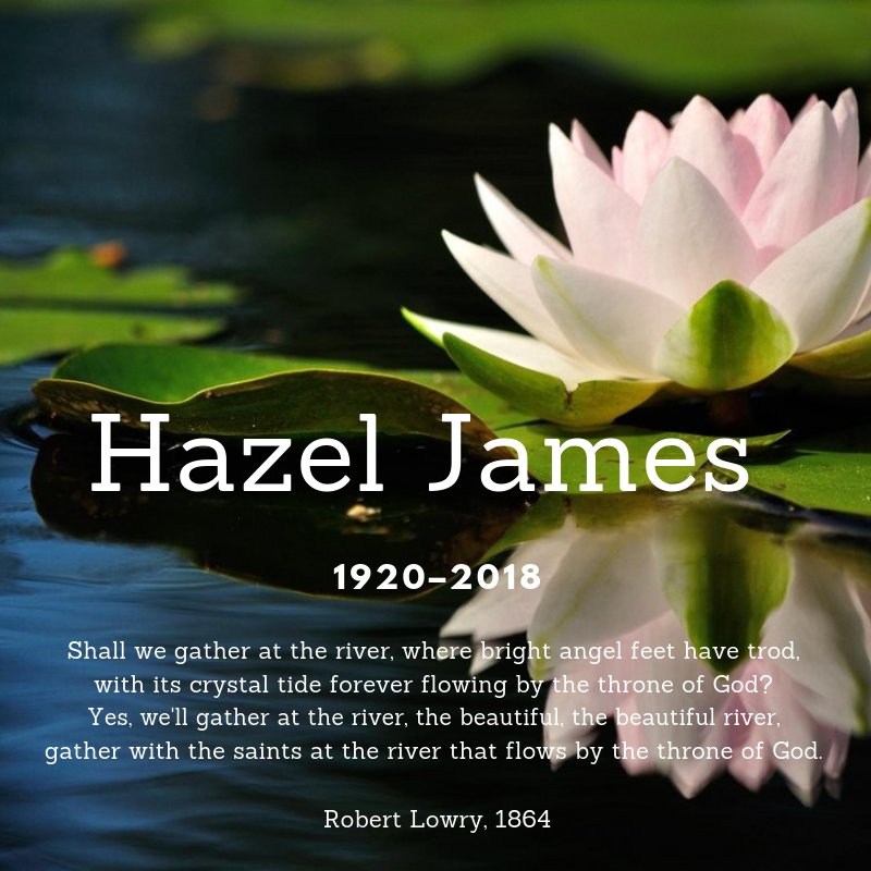Hazel James, 1920–2018 <a href="/laurenahodgson/">Lauren Hodgson</a> - mailchi.mp/557a4b73383b/h…