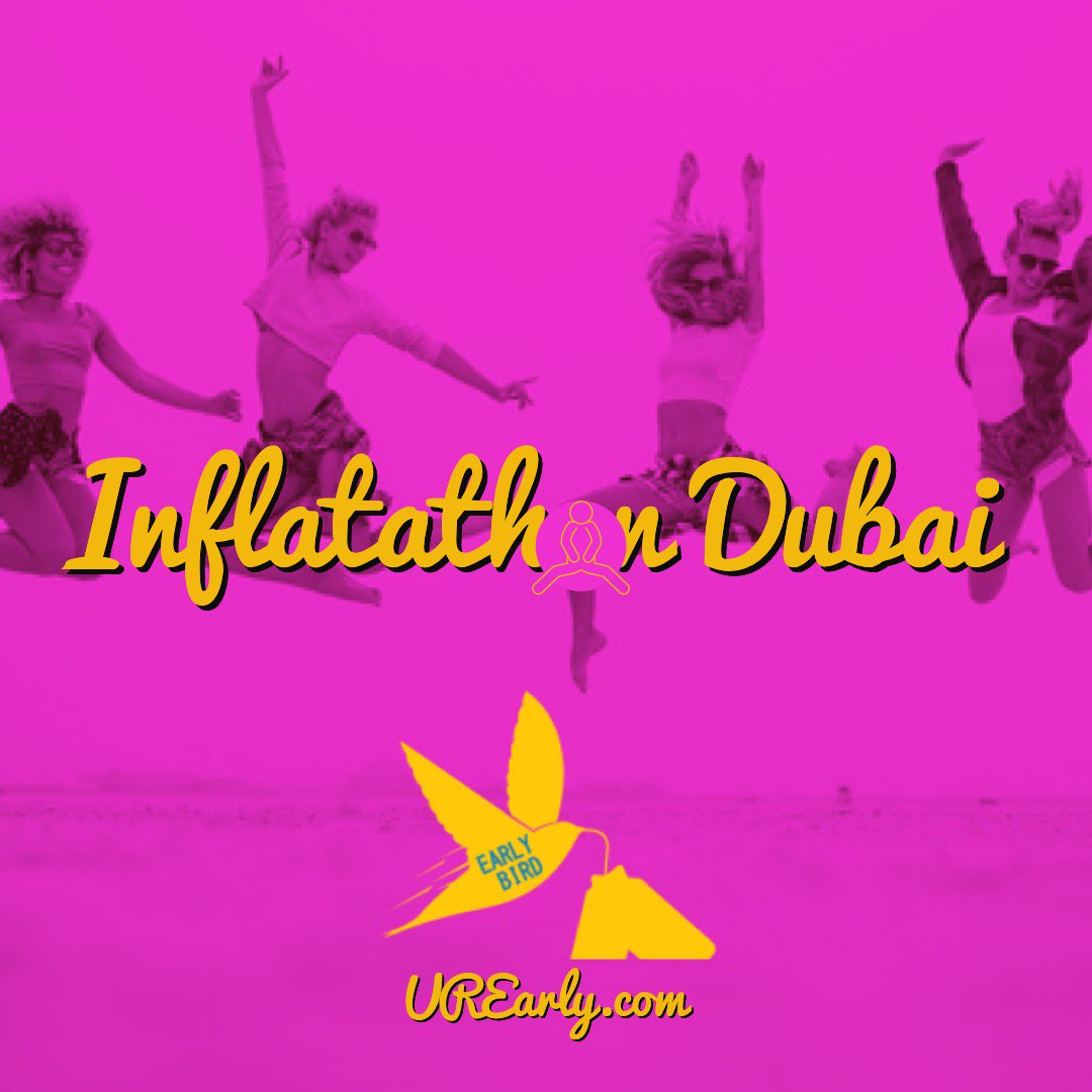 urearly's tweet photo. Jump into early bird prices for Inflatathon Dubai and save a bunch! Early birds end in two days!
•
•
•
#UREarly #inflatathon #traveldubai #businessdubai #dubaistartup #fashiondxb #dubaientrepeneur #dubainights #dubaiconcerts #dubaievents https://t.co/7ceS8aTPzv