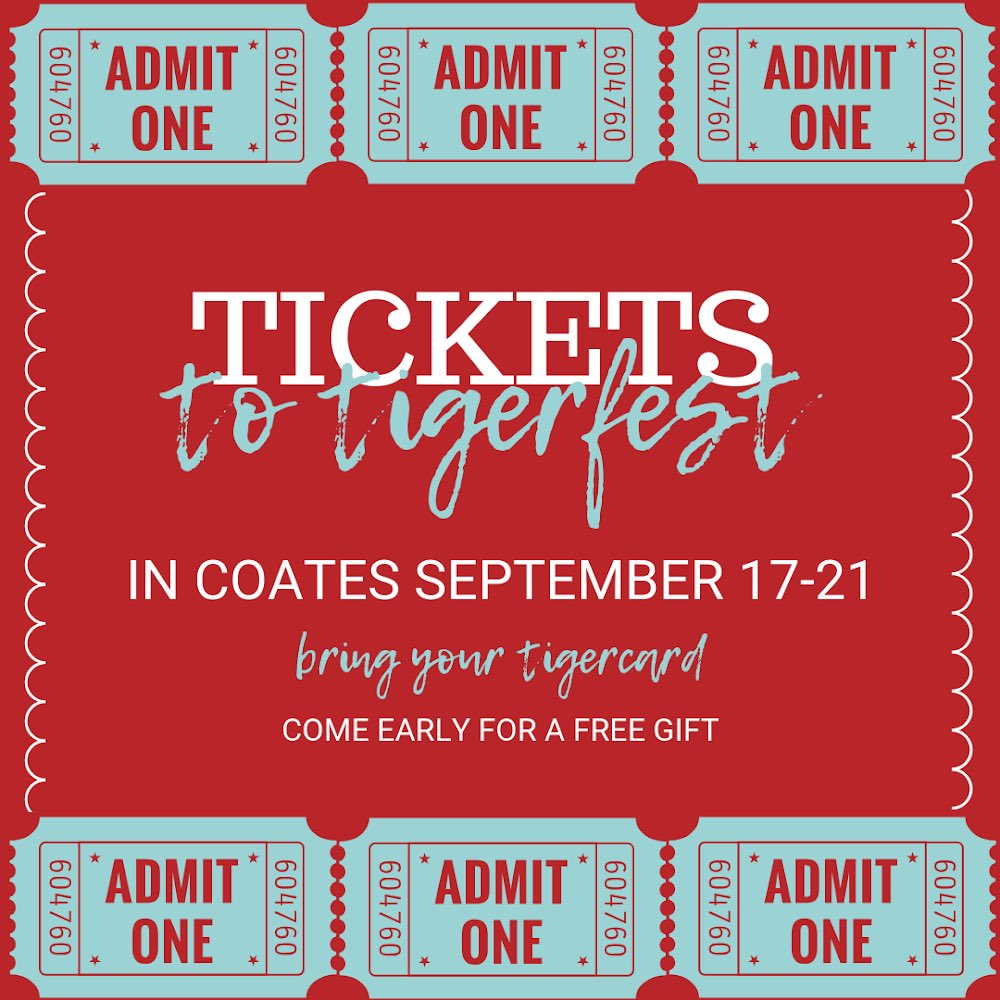 Tickets will be distributed next week in Coates from 11:00am-1:00pm. Come by early and you may even get a free gift! Don’t forget your tigercard!