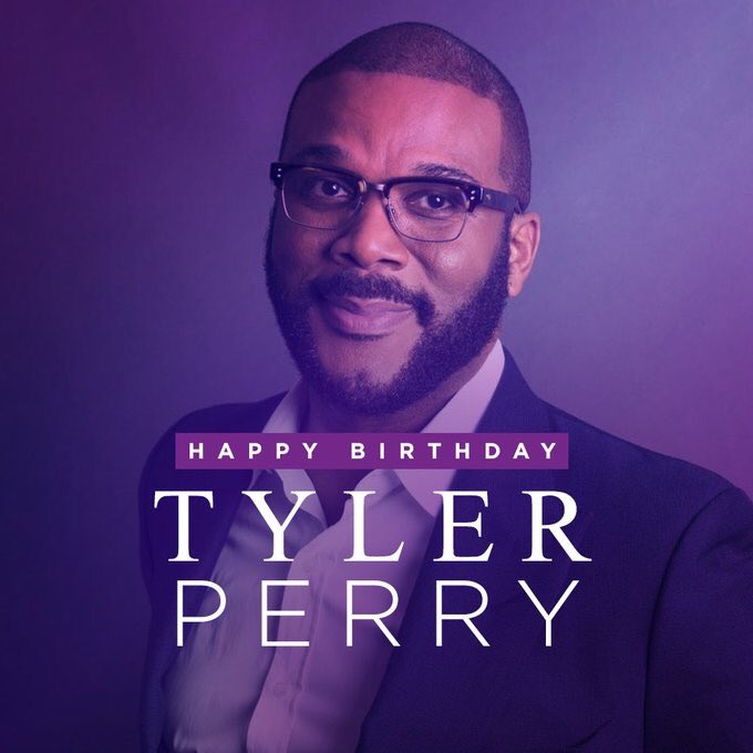 Happy birthday Tyler perry  