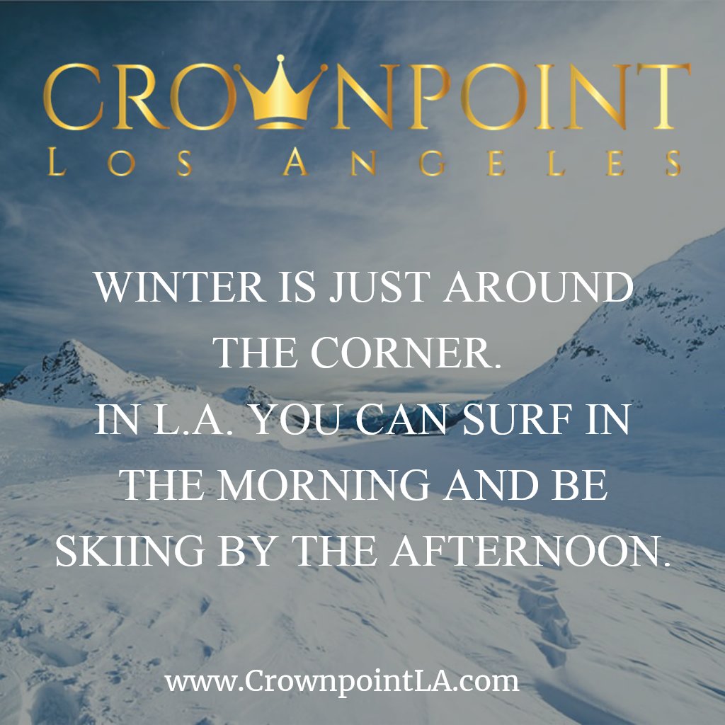 WINTER IS JUST AROUND THE CORNER. IN L.A. YOU CAN SURF IN THE MORNING AND BE SKIING BY THE AFTERNOON. bit.ly/2pd6EW9