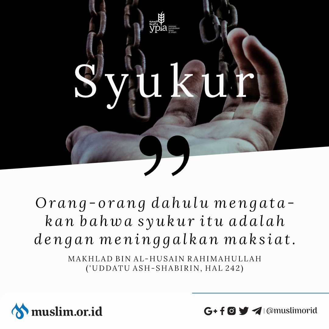 Tinggalkanlah maksiat karena itu bentuk syukurmu kepada Allah. Silakan di-retweet semoga bermanfaat.