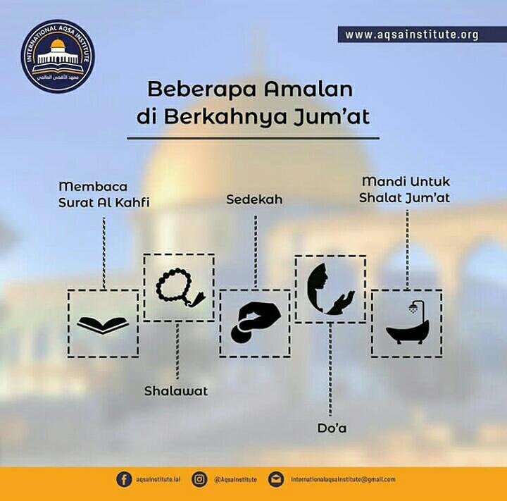 AqsaInstitute's tweet photo. 1. Beberapa amalan yang dianjurkan di hari #JumatBerkah ialah

1. Membaca surat Al-Kahfi 
2. Shalawat 
3. Sedekah
4. Doa
5. Mandi untuk shalat jum'at. 

Walaupun kita tidak dapat berjuang dibarisan depan untuk pembebasan #AlAqsha, https://t.co/CkvnStJDwb